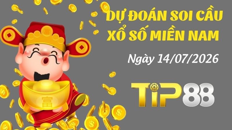 TIP88 Dự Đoán Soi Cầu Xổ Số Miền Nam Ngày 14/07/2026 - Tìm Con Lô Đẹp Nhất