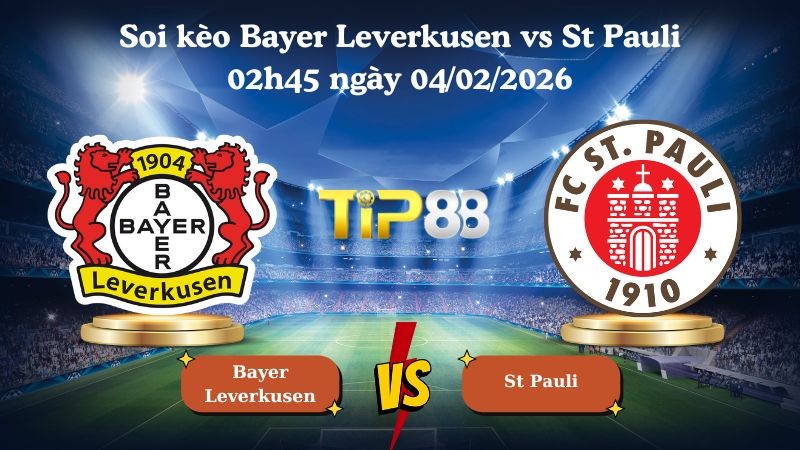 TIP88 Nhận định soi kèo Bayer Leverkusen vs St Pauli 02h45 ngày 04/02/2026 - Cúp quốc gia Đức